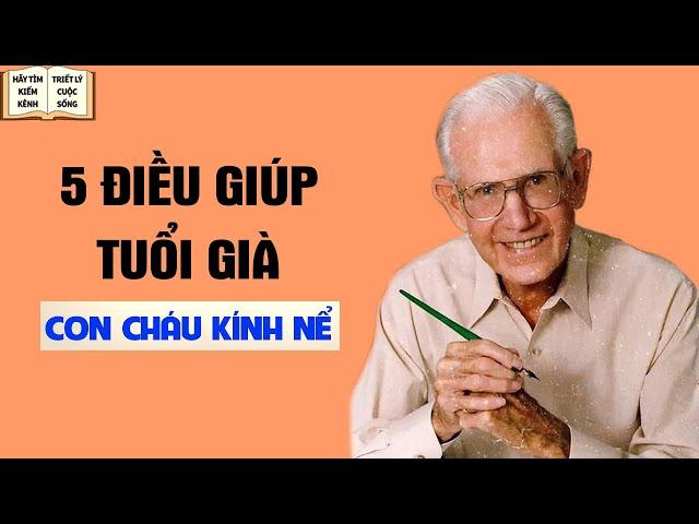 Biết 5 Điều Này Cuộc Đời Bạn Sẽ Thay Đổi - Triết Lý Cuộc Sống