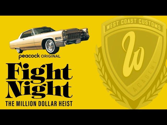 West Coast Customs X Fight Night Cadillac