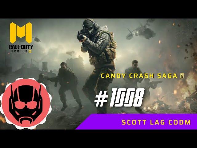 Scott Lag CODM | Call of Duty: Mobile | Candy crash saga  | #1008