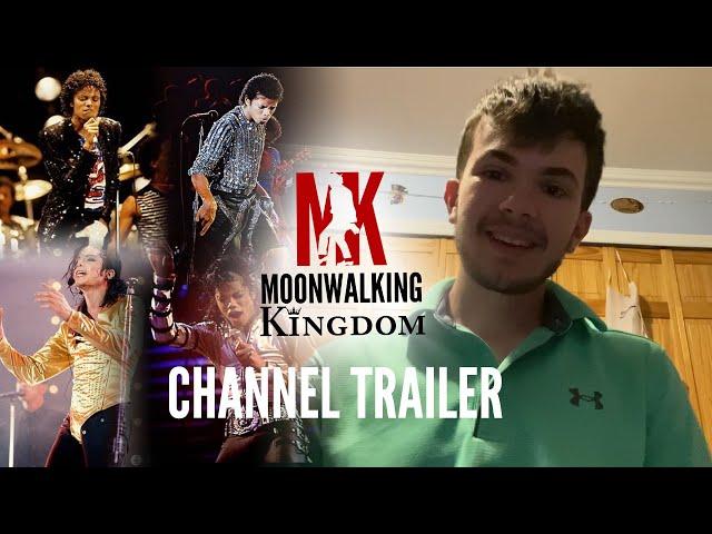 MoonwalkingKingdom Official Channel Trailer!