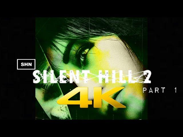 SILENT HILL 2 Remake Part 1 | 4K/60fps | Longplay Walkthrough Gameplay No Commentary Played Live