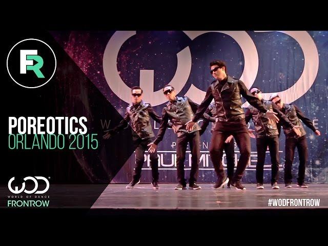 Poreotics | FRONTROW | World of Dance Orlando 2015 | #WODFL2015