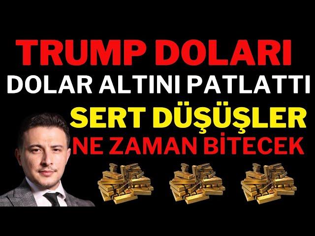 Trump Doları , Dolar Altını Patlattı ! Altın Neden Düşüyor, Borsa, Dolar, Altın, Gümüş