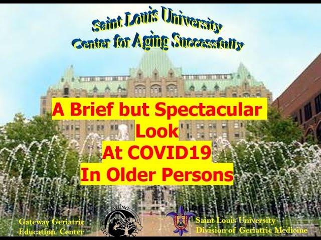 A Brief but Spectacular Look At COVID-19 In Older Persons