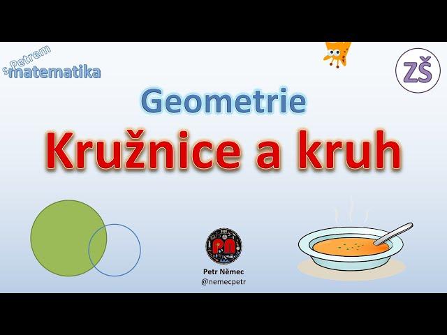 Kružnice a kruh - matematika ZŠ 5. třída