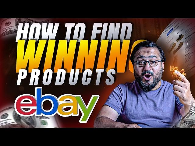 How to Find Winning Products to Sell on eBay in 2024 - (Don't Miss This)