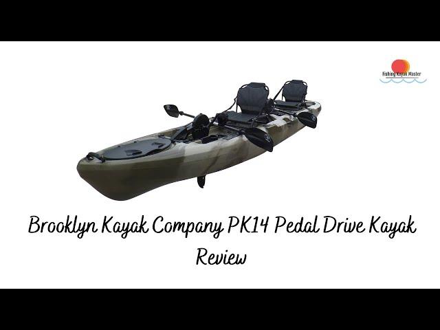 Brooklyn Kayak Company PK14 Pedal Drive Kayak Review