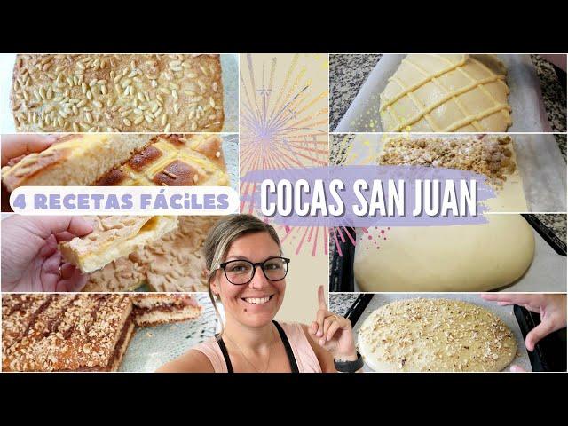 COCA de SAN JUAN *4 Recetas Fáciles y Rápidas*