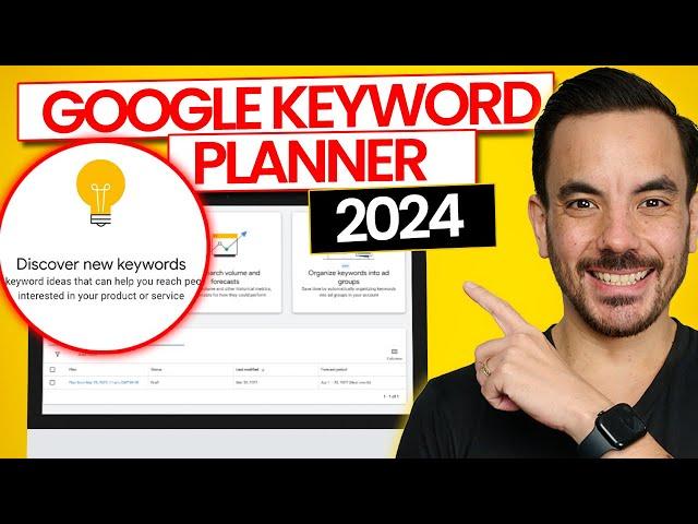 How To Use Google Keyword Planner 2024: Step-By-Step (NEW)