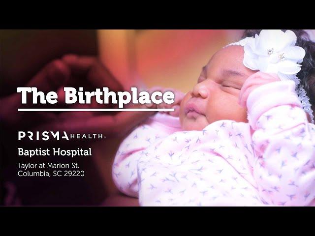 Birthplace Tour - Prisma Health Baptist Hospital