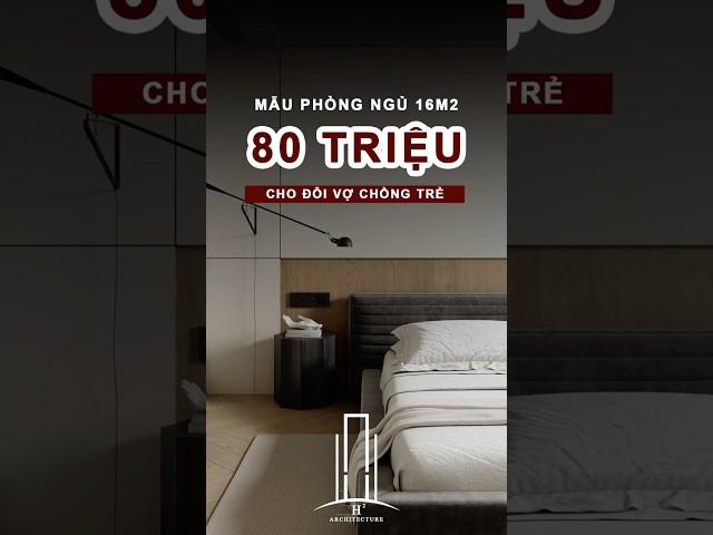 THIẾT KẾ THI CÔNG NỘI THẤT PHÒNG NGỦ TRỌN GÓI 80 TRIỆU - H2 Architecture #h2 #interiordesign