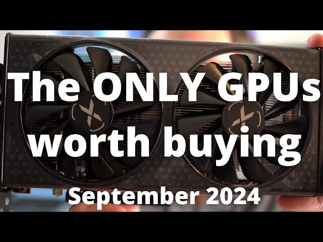 BEST GPUs to buy in September 2024!!!