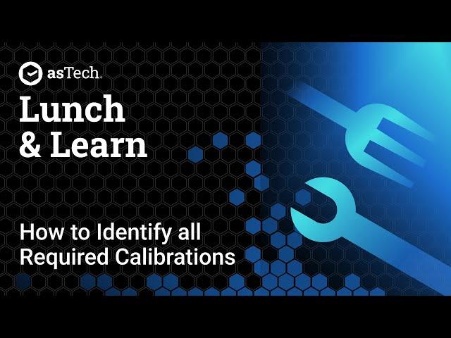 How to Identify all ADAS Calibrations | asTech Lunch & Learn | June 2024