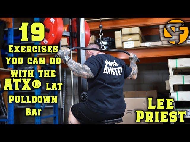 19 Exercises you can perform on the ATX® Lat Machine with LEE PRIEST