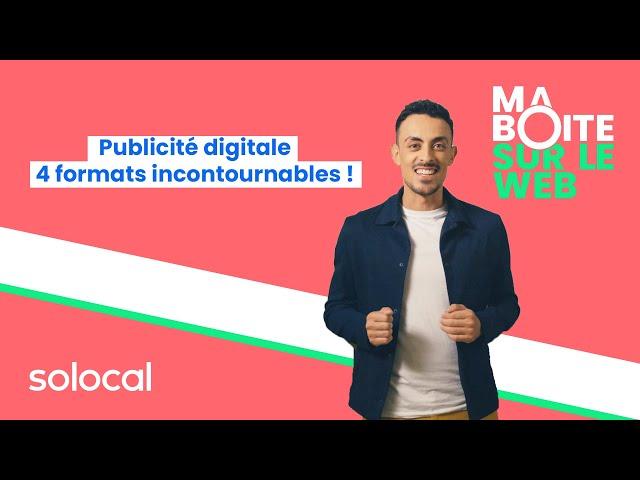 PUBLICITÉ SUR INTERNET : 4 formats incontournables ! #Episode 05 - MBSLW