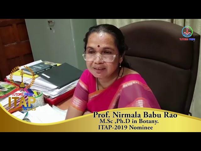 Ideal Teaching Awards Programme -ITAP-2019 Nominee Prof.Nirmala Babu Rao-Botany