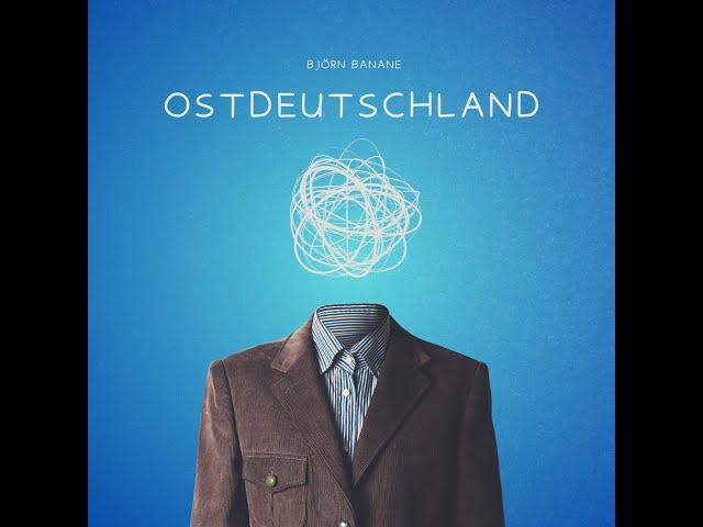 Björn Banane - Ostdeutschland