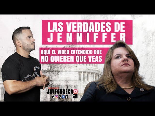 LAS VERDADES DE JENNIFFER GONZÁLEZ