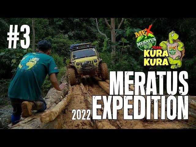 MERATUS EXPEDITION 2022 | EPS. 3