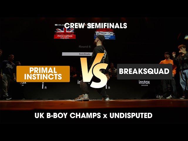 Primal Instincts vs BreakSquad [crew semis] // stance // Undisputed x UK B-Boy Champs 2022