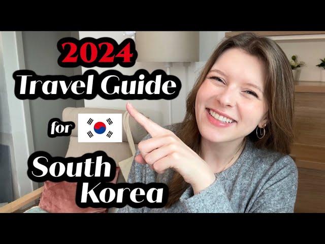 2024 South Korea Travel Guide!