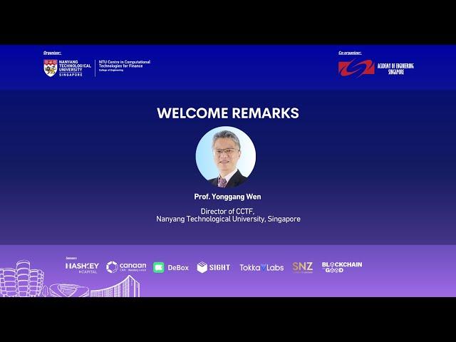 2024 NTU Blockchain Symposium - Opening Speech - Professor Yonggang Wen