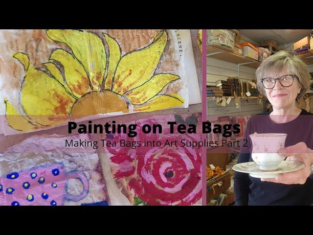 Painting on Tea Bags: How to make art supplies from tea bags, part 2