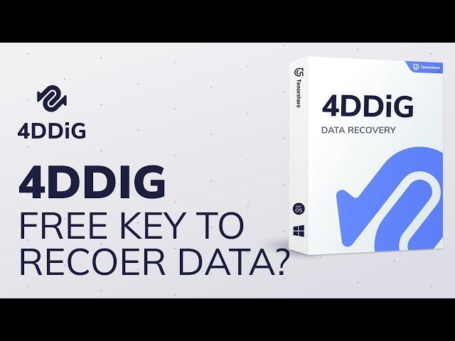 【OFFICIAL】Tenorshare 4DDiG Free Key to Recover Lost Data?  Is That True?