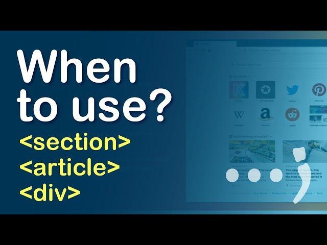 When to use Section vs Article vs Div in Html?