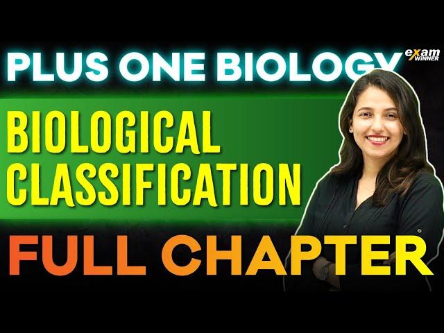 Plus One Biology | Biological Classification | Oneshot | Exam Winner Plus one