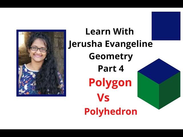 Geometry part 4- polygon vs polyhedron|Learn with Jerusha Evangeline|