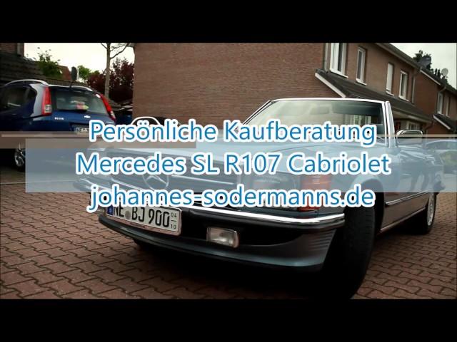 Mercedes Benz SL 107 R107 Cabrio Kaufberatung Suchen Kaufen Probefahrt