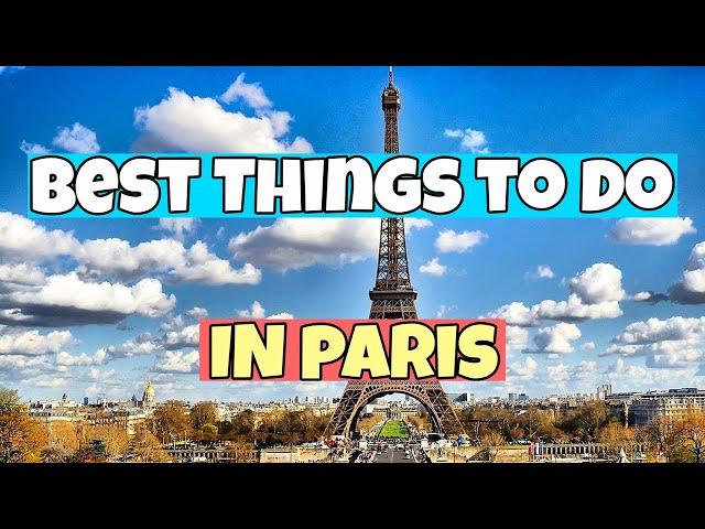 The BEST THINGS to do in Paris | Travel Guide 2023