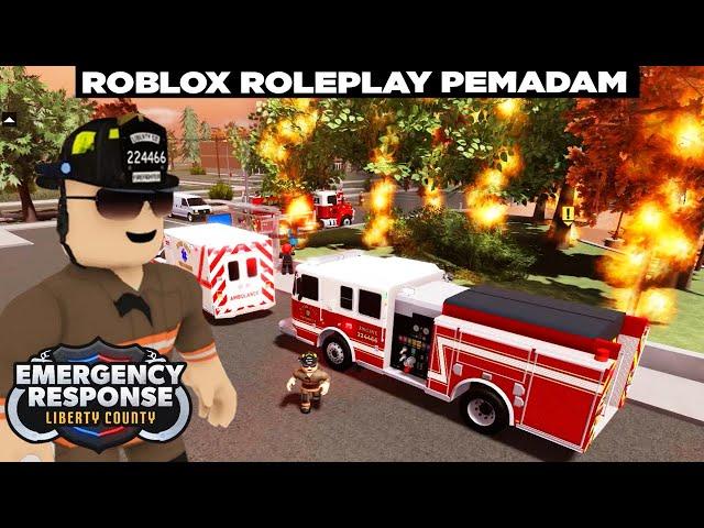 Aku Menjadi Penyelamat Kota Dari Si Jago Merah  Roblox ERLC ( Emergency Response Liberty County )