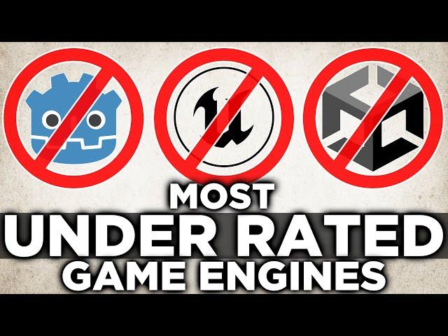 Most Underrated Game Engines