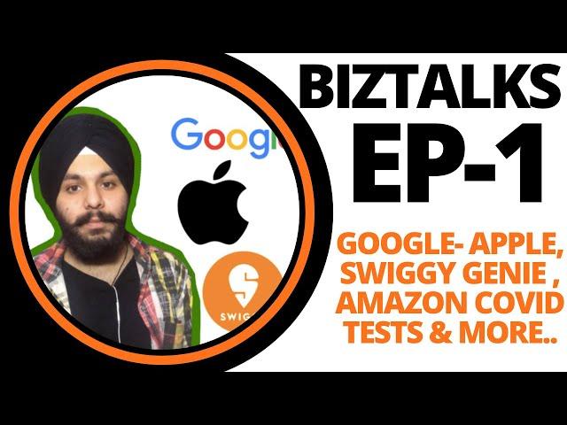 BizTalks EP-1 | Apple-Google Together, Amazon, Trump, Swiggy Genie & More Updates | Business Byte