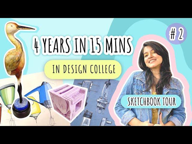 Sketchbook Tour : Work I did in Design College | ART Journey #2