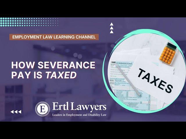 How Severance Pay is Taxed