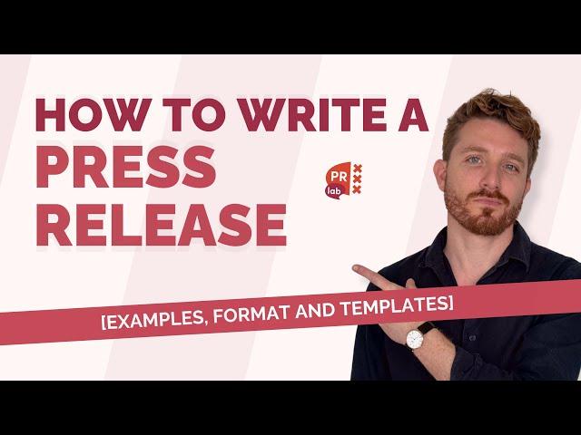 How to write a press release? [Examples, Format and Templates]