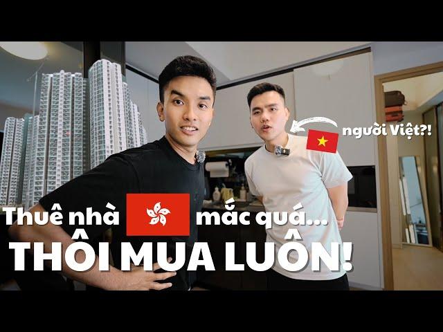 Thuê nhà Hong Kong mắc quá thanh niên Việt Nam này MUA LUÔN MỘT CĂN?!