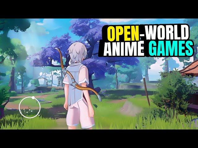 TOP 10 New Open World ANIME GAMES For Android & iOS 2023