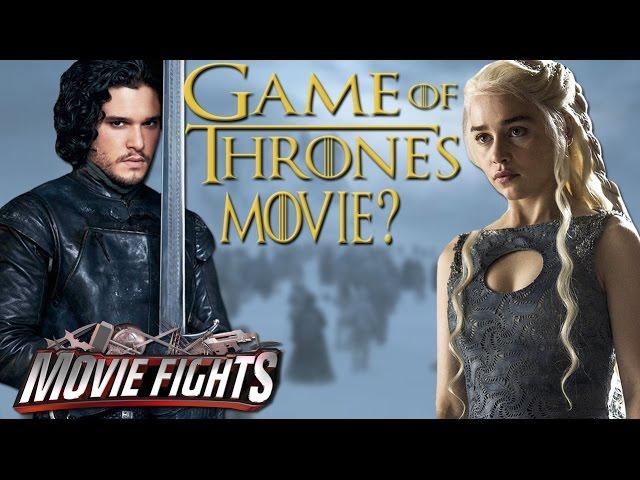 Ultimate Game of Thrones Spin-off Movie? - MOVIE FIGHTS!