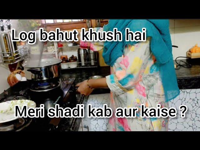 Log bahut khush hai  // meri shadi Kab Aur kaise ?? #mainekmerechaar #indianvlogger