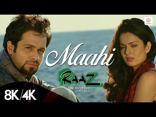 Maahi - 8K/4K Music Video | Emraan Hashmi | Kangana Ranaut | Raaz 2 | Shaarib Toshi