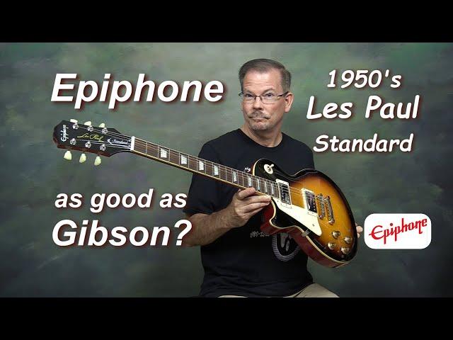 My first Epiphone - 1950s Les Paul Standard.  Could it replace my Gibson???