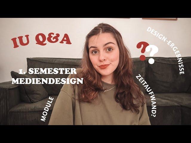 1. Semester an der IU: Mediendesign – Module, Designergebnisse & Q&A 