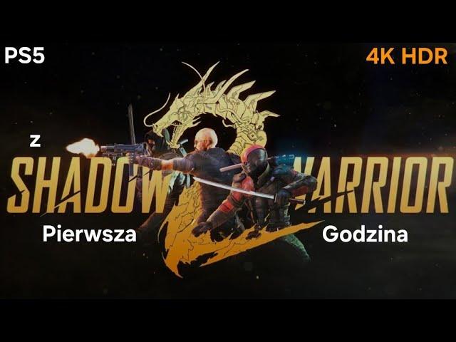 Pierwsza Godzina z Shadow Warrior 2 PS5 4K HDR