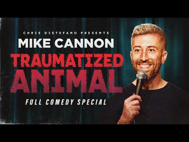 Mike Cannon: Traumatized Animal - Full Stand-Up Comedy Special