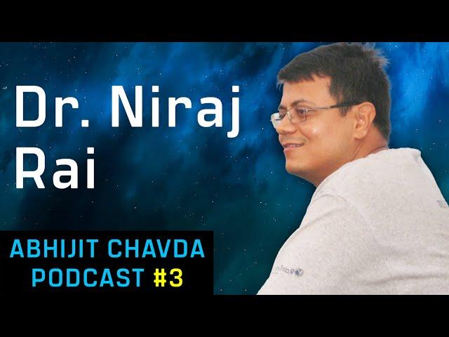 Dr. Niraj Rai: India's Genetic History, Aryan-Dravidian Myth Debunked | Abhijit Chavda Podcast 3