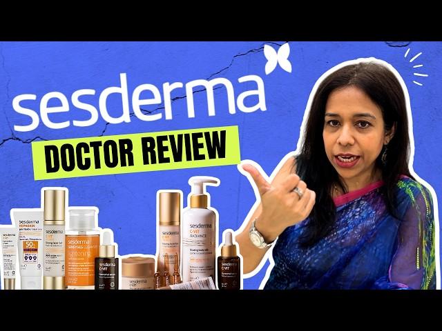 Sesderma Product Review | Doctor Insights and Top Picks